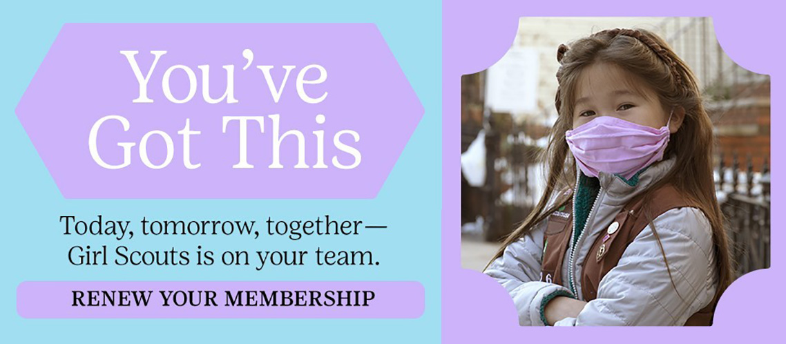 Renew your Girl Scout membership as an Early Bird